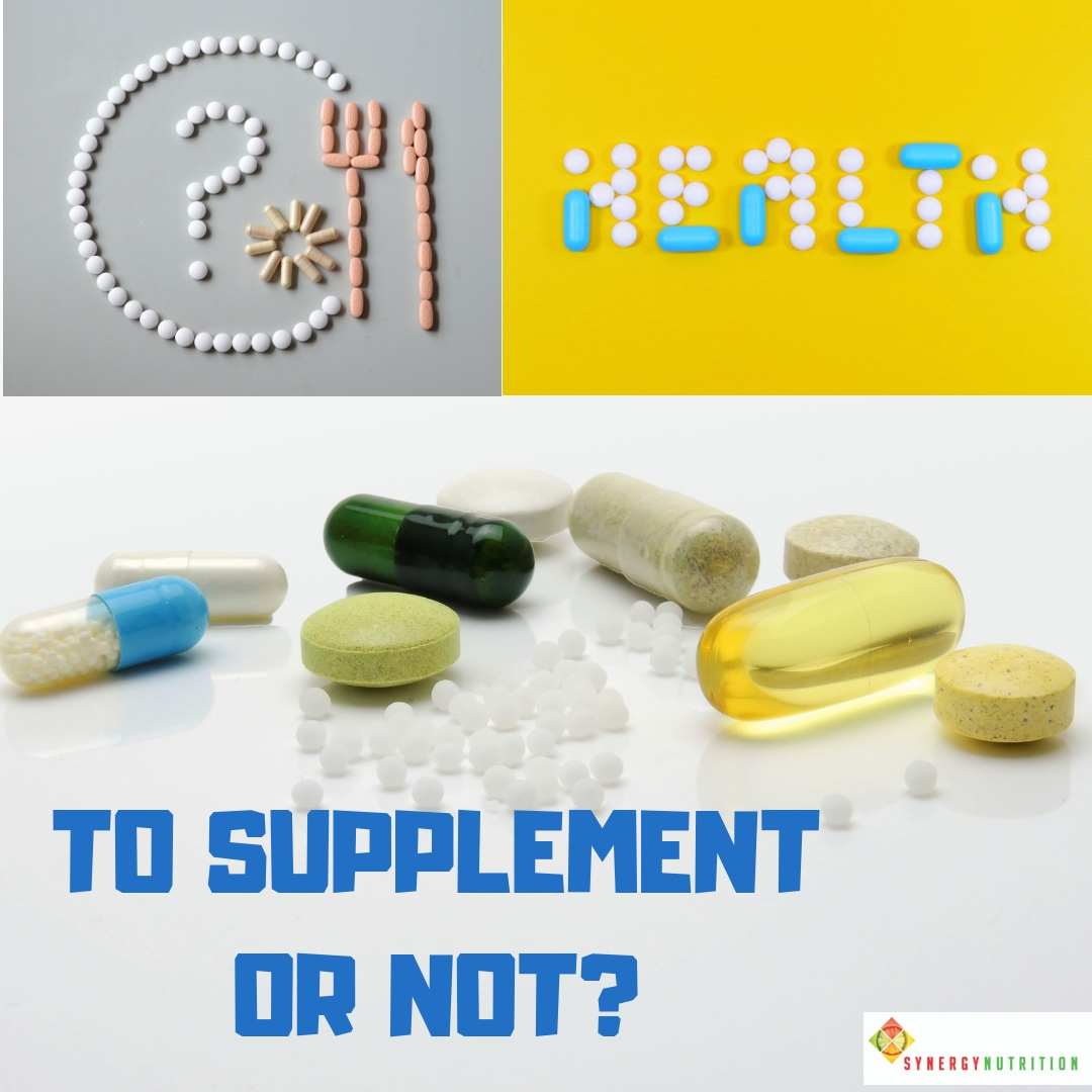 To Supplement? | LONDON NUTRITIONIST | SYNERGY NUTRITION